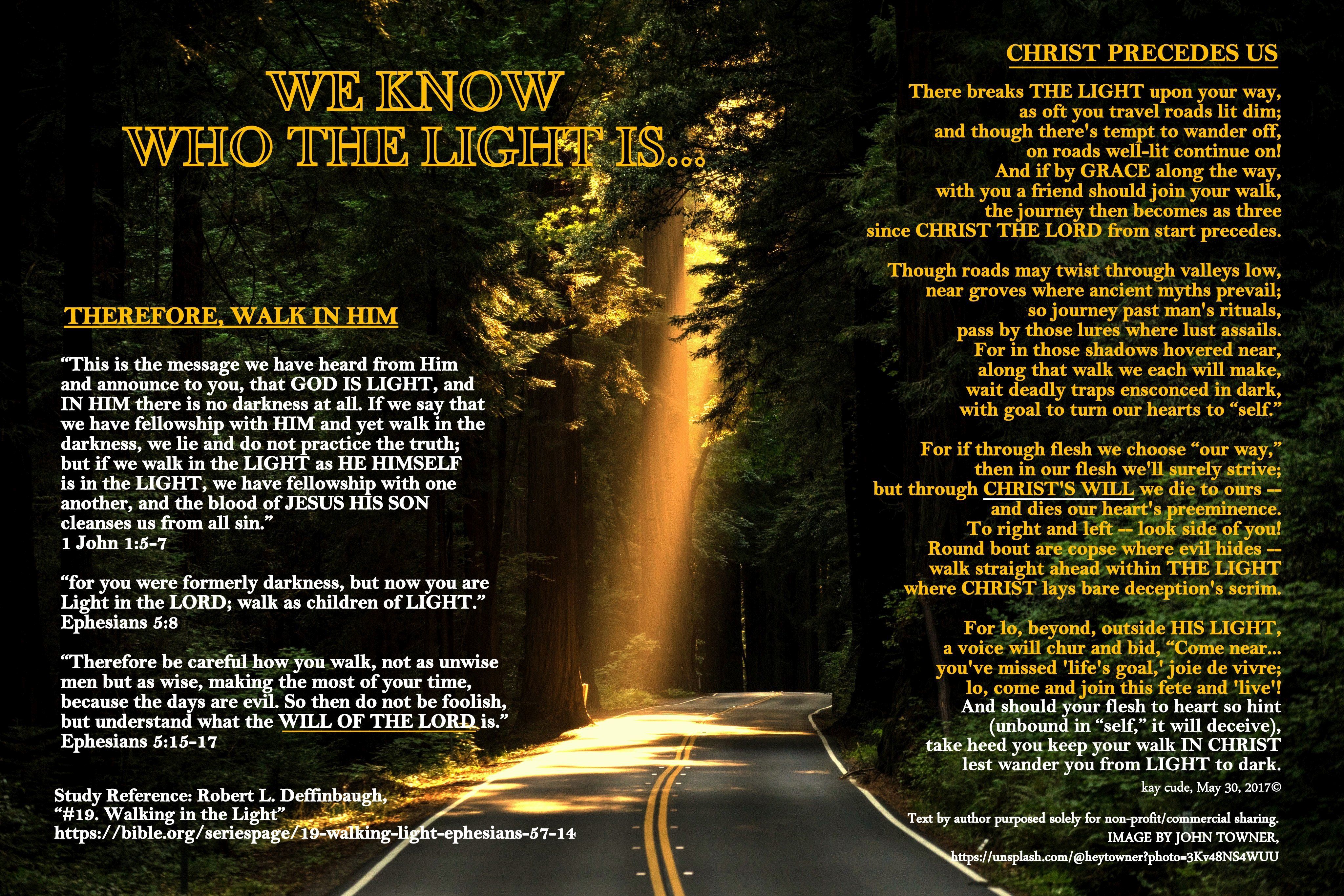 CHRIST PRECEDES OUR WALK